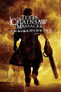 مشاهدة فيلم The Texas Chainsaw Massacre The Beginning 2006 مترجم