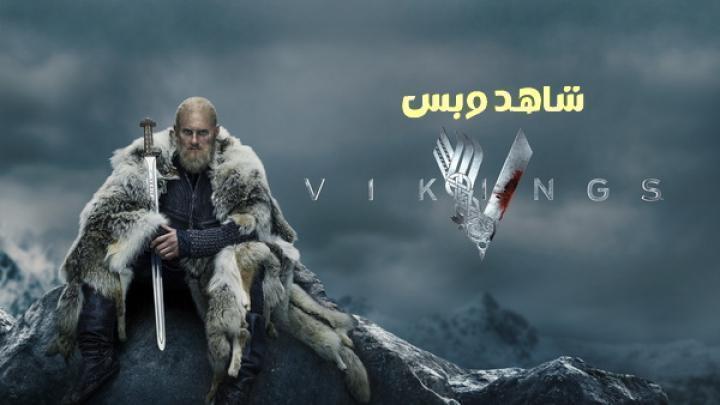 مسلسل Vikings الموسم السادس الحلقة 7 السابعة مترجم