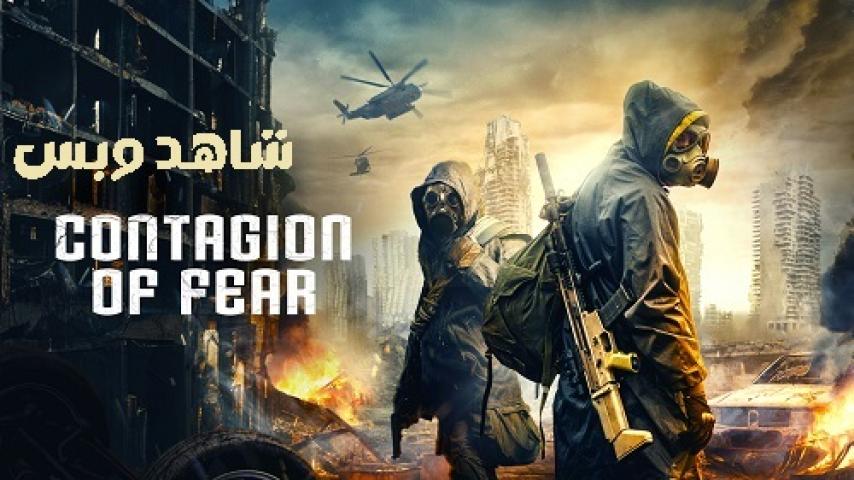 مشاهدة فيلم Contagion Of Fear 2023 مترجم