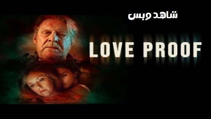 مشاهدة فيلم Love Proof 2022 مترجم