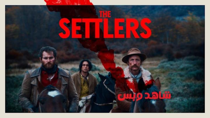 مشاهدة فيلم The Settlers 2023 مترجم