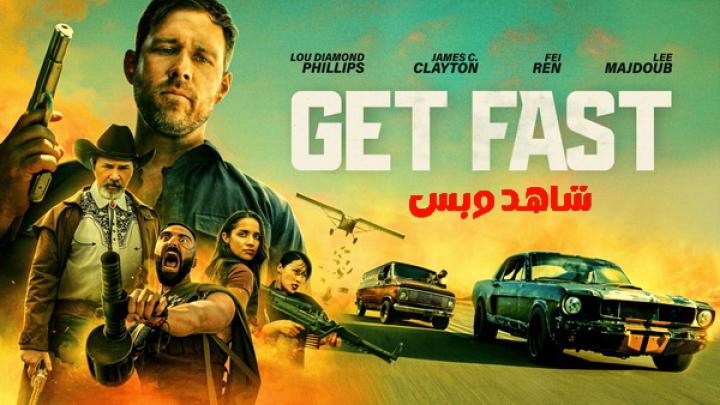 مشاهدة فيلم Get Fast 2024 مترجم