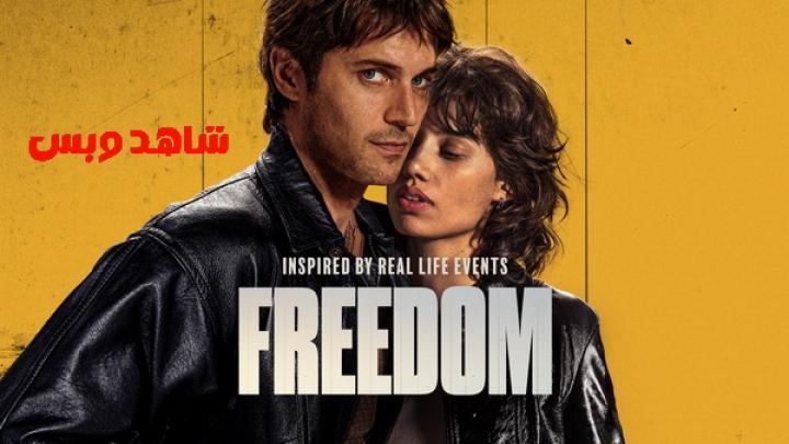 مشاهدة فيلم Freedom 2024 مترجم