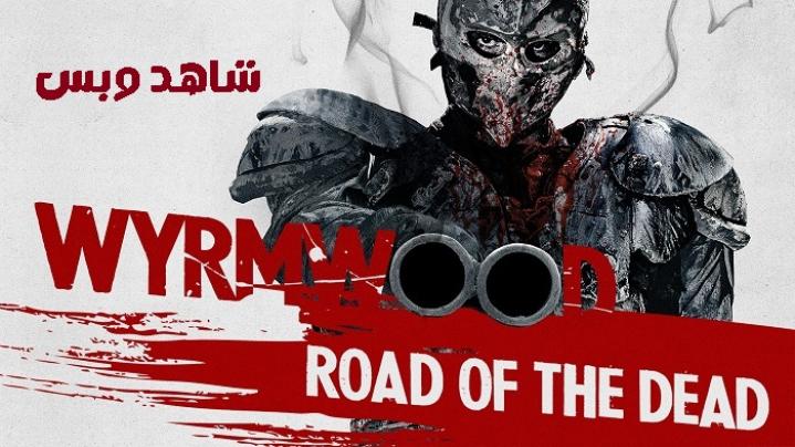مشاهدة فيلم Wyrmwood Road of the Dead 2014 مترجم