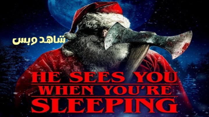 مشاهدة فيلم He Sees You When You're Sleeping 2024 مترجم