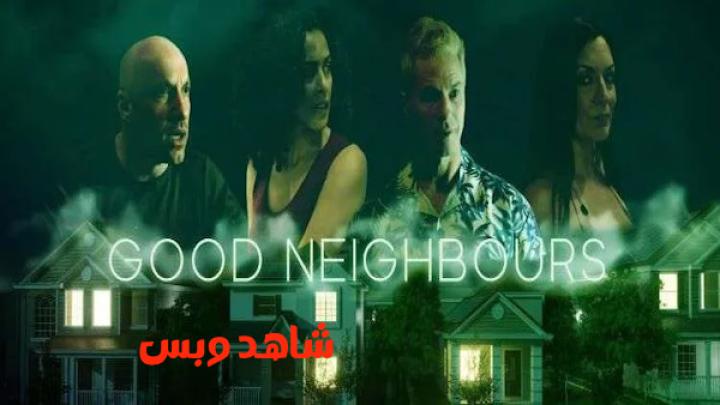 مشاهدة فيلم Good Neighbours 2024 مترجم