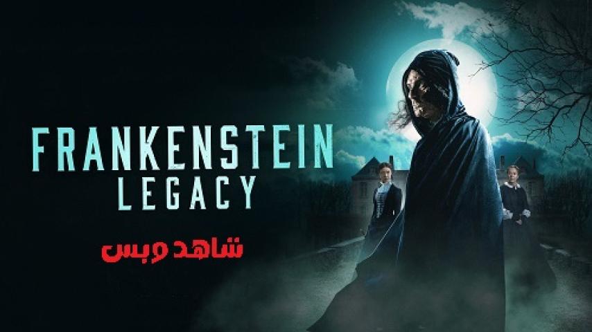 مشاهدة فيلم Frankenstein Legacy 2024 مترجم