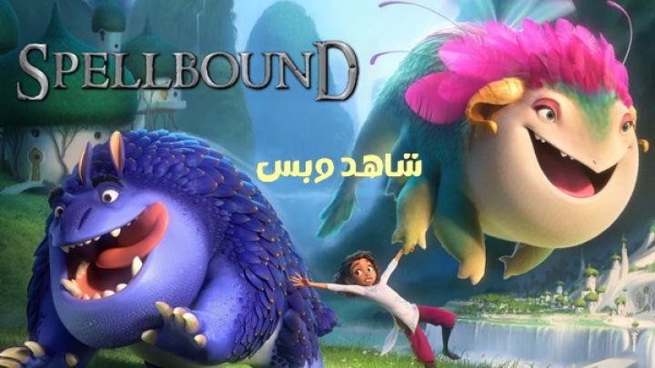 مشاهدة فيلم Spellbound 2024 مترجم