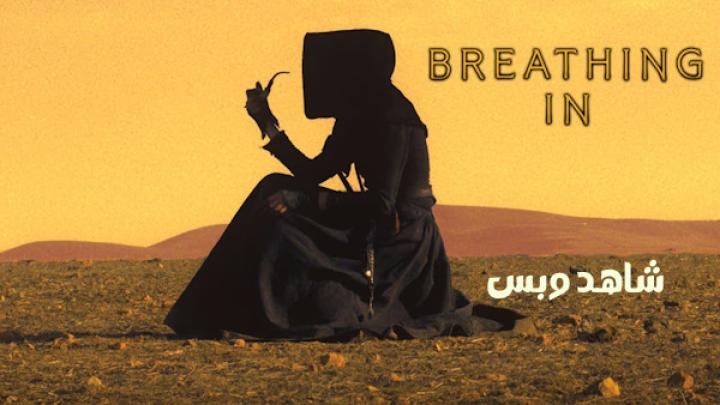 مشاهدة فيلم Breathing In 2023 مترجم